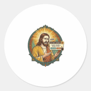 Jesus Annoying Software Update Pop Up Office Humou Classic Round Sticker