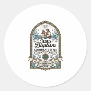 Jesus Baptism Certificate Style Jesus Baptism Cert Classic Round Sticker