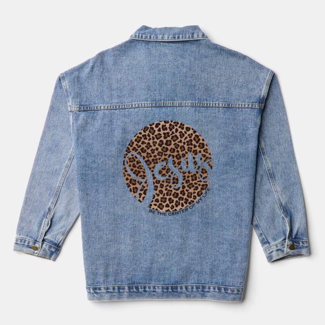 Jesus Be the Centre Leopard Print Denim Jacket (Back)