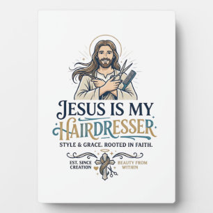 Jesus Beauty Salon Hairstylist T-Shirt Inspiration Plaque