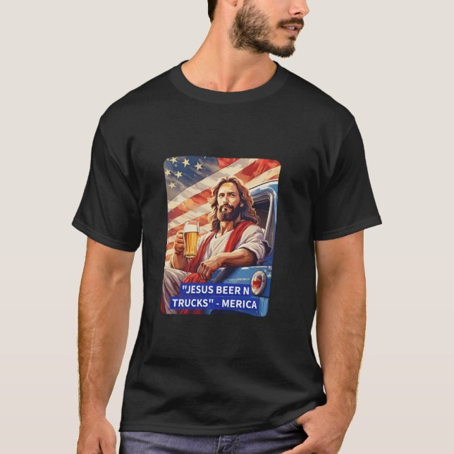  Jesus Beer and Trucks American Flag Funny Patriot T-Shirt (Front)