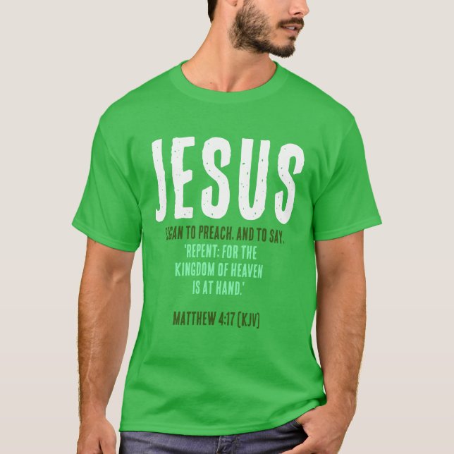 JESUS Began To Preach. Christmas Tree Green Colour T-Shirt (Front)
