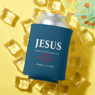 Jesus Began To Preach. Matthew 4:17 Can Cooler
