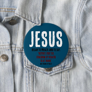 Jesus Began To Preach. Matthew 4:17 Ocean Blue 10 Cm Round Badge