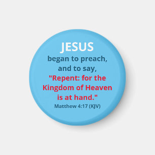 Jesus Began To Preach: Repent - Matt. 4:17 - Tiny  Magnet