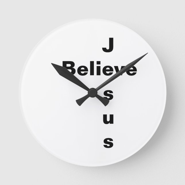 Jesus Believe Round Clock (Front)