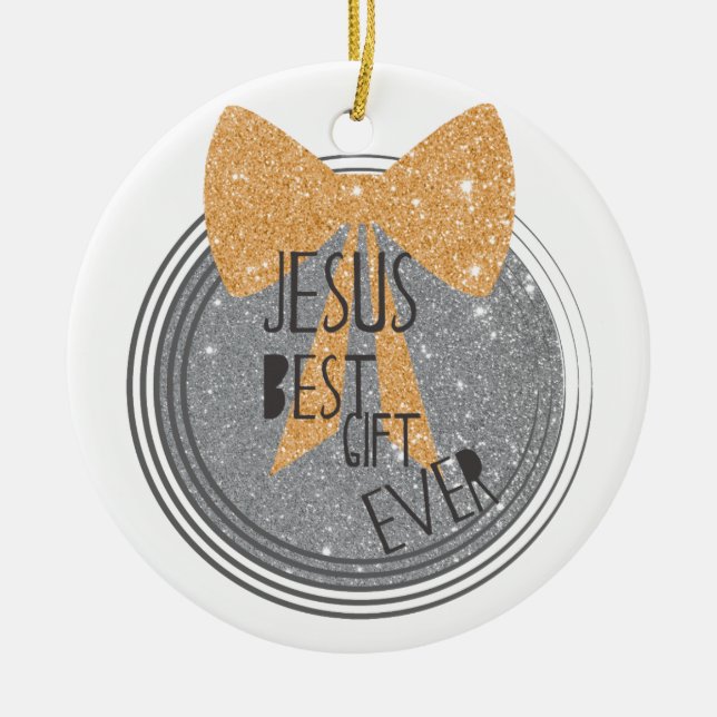 Jesus Best Gift Ever Ceramic Tree Decoration (Front)