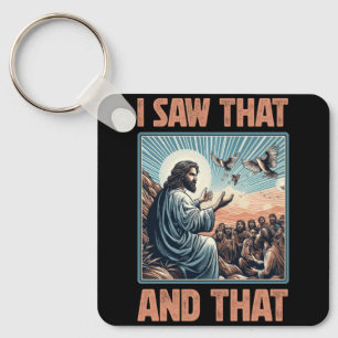 Jesus Bible Best Joke Quote I Saw That And That Sa Key Ring