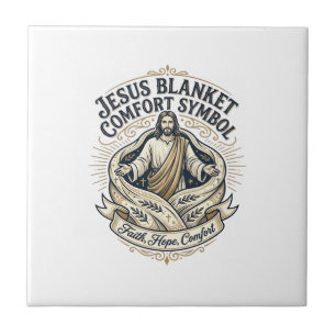 Jesus Blanket Comfort Symbol Jesus Blanket Comfort Ceramic Tile