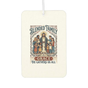 Jesus Blended Family Stepfamily Shirt Christian Gr Car Air Freshener