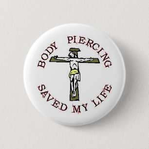 Jesus "Body Piercing" 6 Cm Round Badge