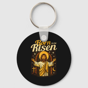 Jesus Born To Be Risen Eternal Life Christian Resu Key Ring