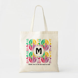 JESUS BORN TO DIE Holly Pattern Monogram Tote Bag