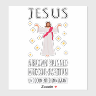 Jesus Brown-Skinned Undocumented Immigrant I