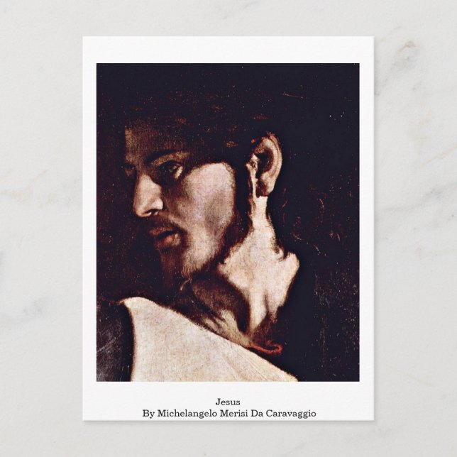 Jesus By Michelangelo Merisi Da Caravaggio Postcard (Front)