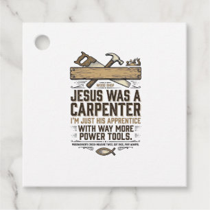 Jesus Carpenter Woodworker Apprentice Vintage Shir Favour Tags