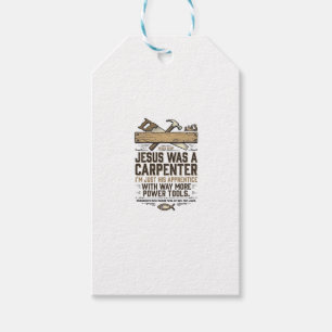 Jesus Carpenter Woodworker Apprentice Vintage Shir Gift Tags