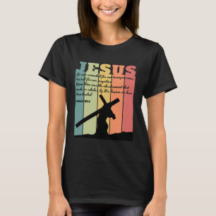 JESUS carrying cross Bible quote Isaiah 533 retro  T-Shirt