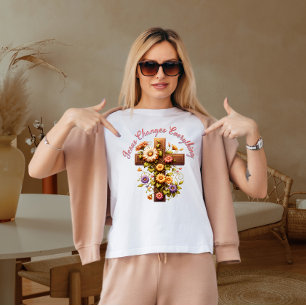 Jesus changes everything  T-Shirt