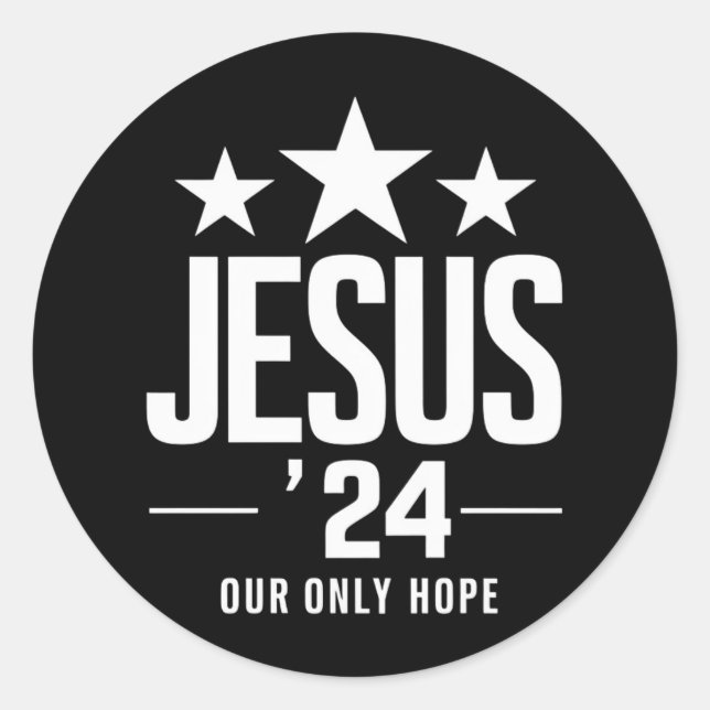 Jesus Christ 2024 President USA Election Political Classic Round Sticker (Front)