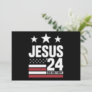 Jesus Christ 2024 President USA Election Political Invitation