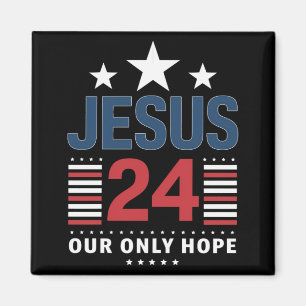 Jesus Christ 2024 President USA Election Political Magnet