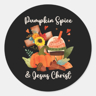 Jesus Christ and Pumpkin Spice Autumn Fall Coffee  Classic Round Sticker