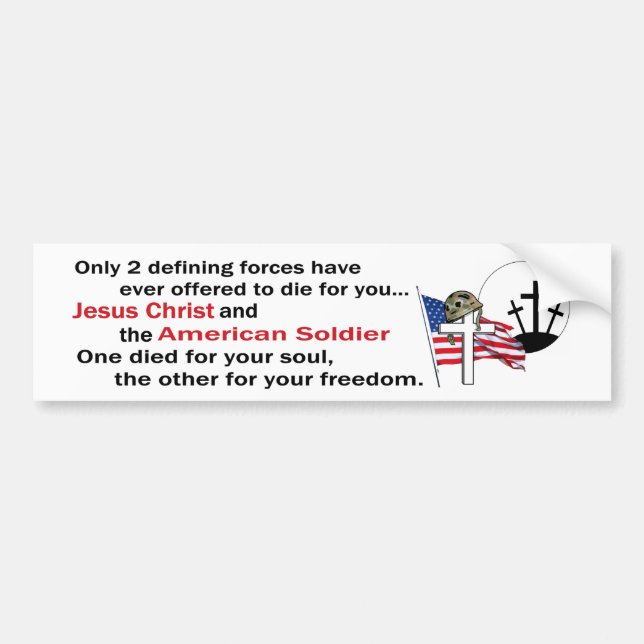 Jesus Christ and the American Soldier 4th version Bumper Sticker (Front)