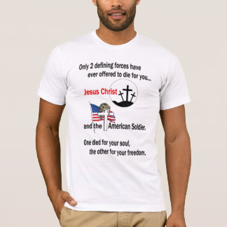 Jesus Christ and the American Soldier T-Shirt