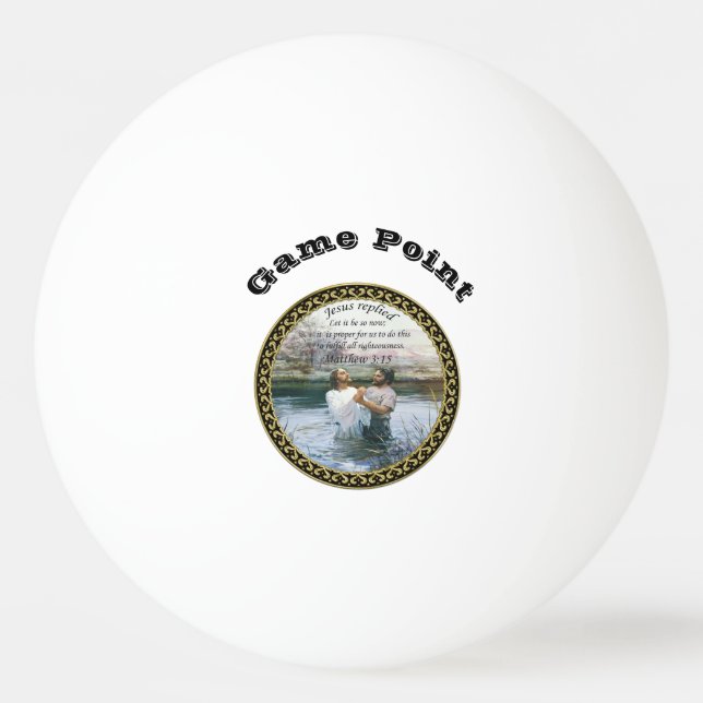 Jesus Christ Baptism image two Ping Pong Ball (Front)