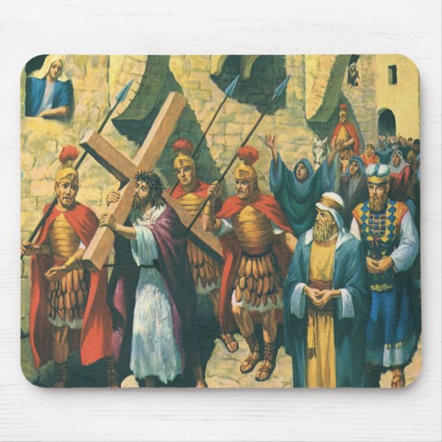 Jesus Christ Carrying the Cross to his Crucifixion Mouse Pad (Front)