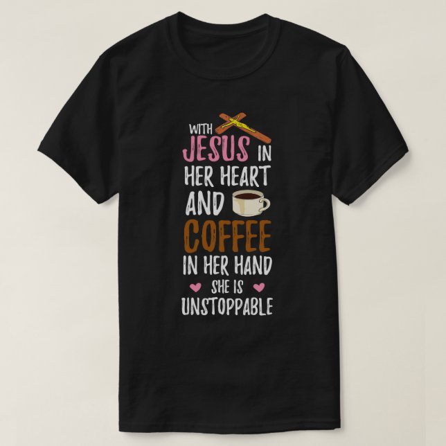Jesus Christ Christian Religious Bible Coffee Gift T-Shirt (Design Front)