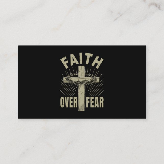Jesus Christ Cross Faith Over Fear Business Card (Front)