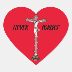 Jesus christ crucifixion art Never Forget Heart Sticker