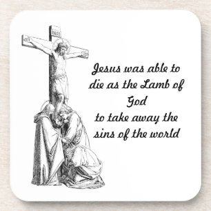Jesus Christ Crucifixion cross Bible Quotes Coaster