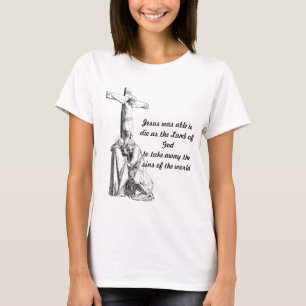 Jesus Christ Crucifixion cross Bible quotes T-Shirt