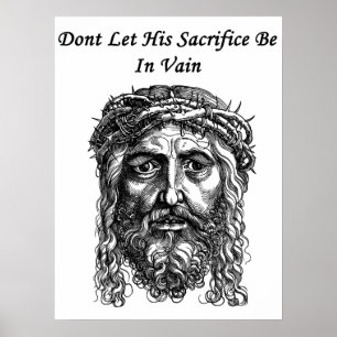 Jesus Christ Face Sacrifice bible Quote Art Poster