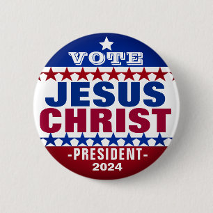 Jesus Christ for President 2024 Campaign Button