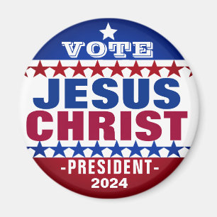 Jesus Christ for President 2024 Campaign  Magnet