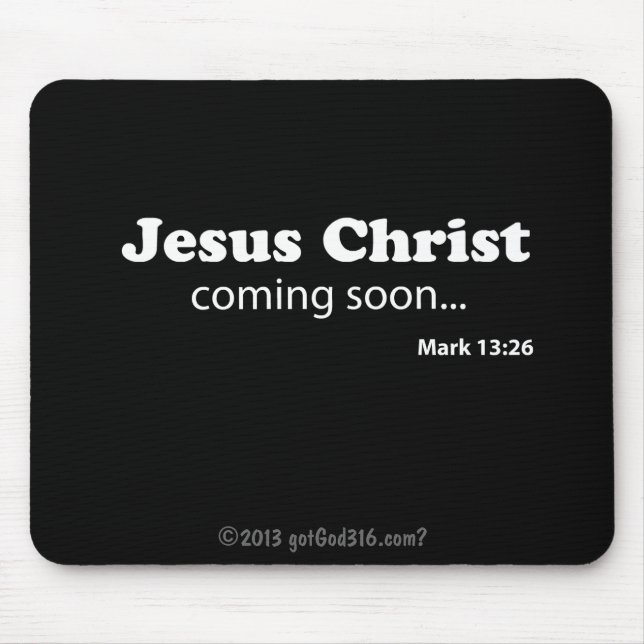 Jesus Christ gotGod316.com? Coming soon Mouse Pad (Front)