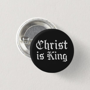 Jesus Christ Is King Gothic Blackletter Grunge Art 3 Cm Round Badge