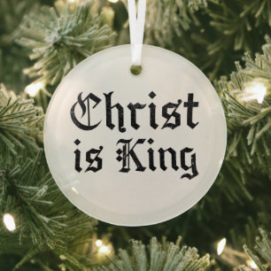 Jesus Christ Is King Gothic Blackletter Grunge Art Glass Tree Decoration