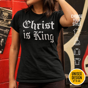 Jesus Christ Is King Gothic Blackletter Grunge Art T-Shirt