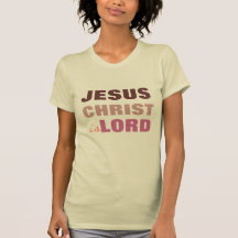 Jesus Christ is Lord, christian t shirt