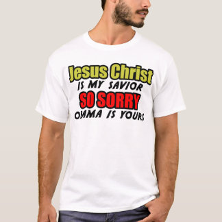 Jesus Christ Is My Saviour T-Shirt
