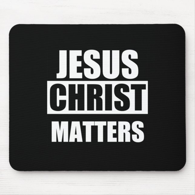 Jesus Christ S  Mouse Pad (Front)