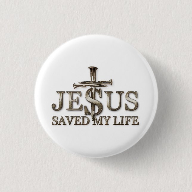 Jesus Christ Saved My Life Gift For Women Men 3 Cm Round Badge (Front)