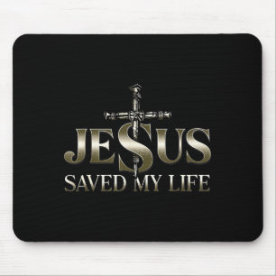 Jesus Christ Saved My Life Gift For Women Men  Mouse Pad