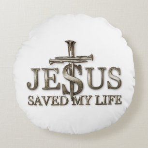 Jesus Christ Saved My Life Gift For Women Men Round Cushion