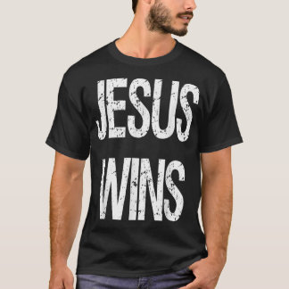 Jesus Christ Wins Christian Pastor Gift Novelty Go T-Shirt